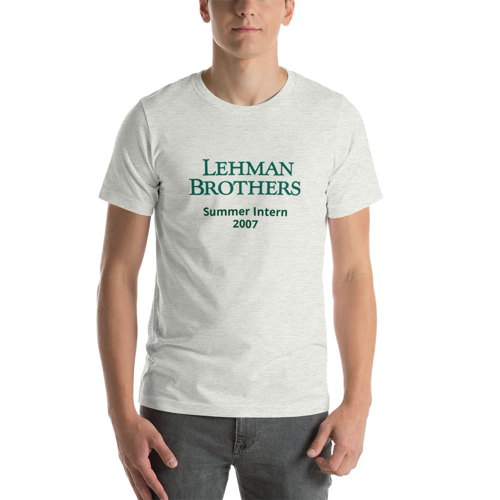 Lehman Brothers Intern Unisex t-shirt